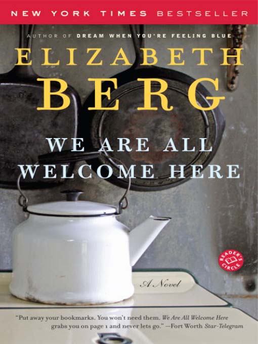Title details for We Are All Welcome Here by Elizabeth Berg - Wait list